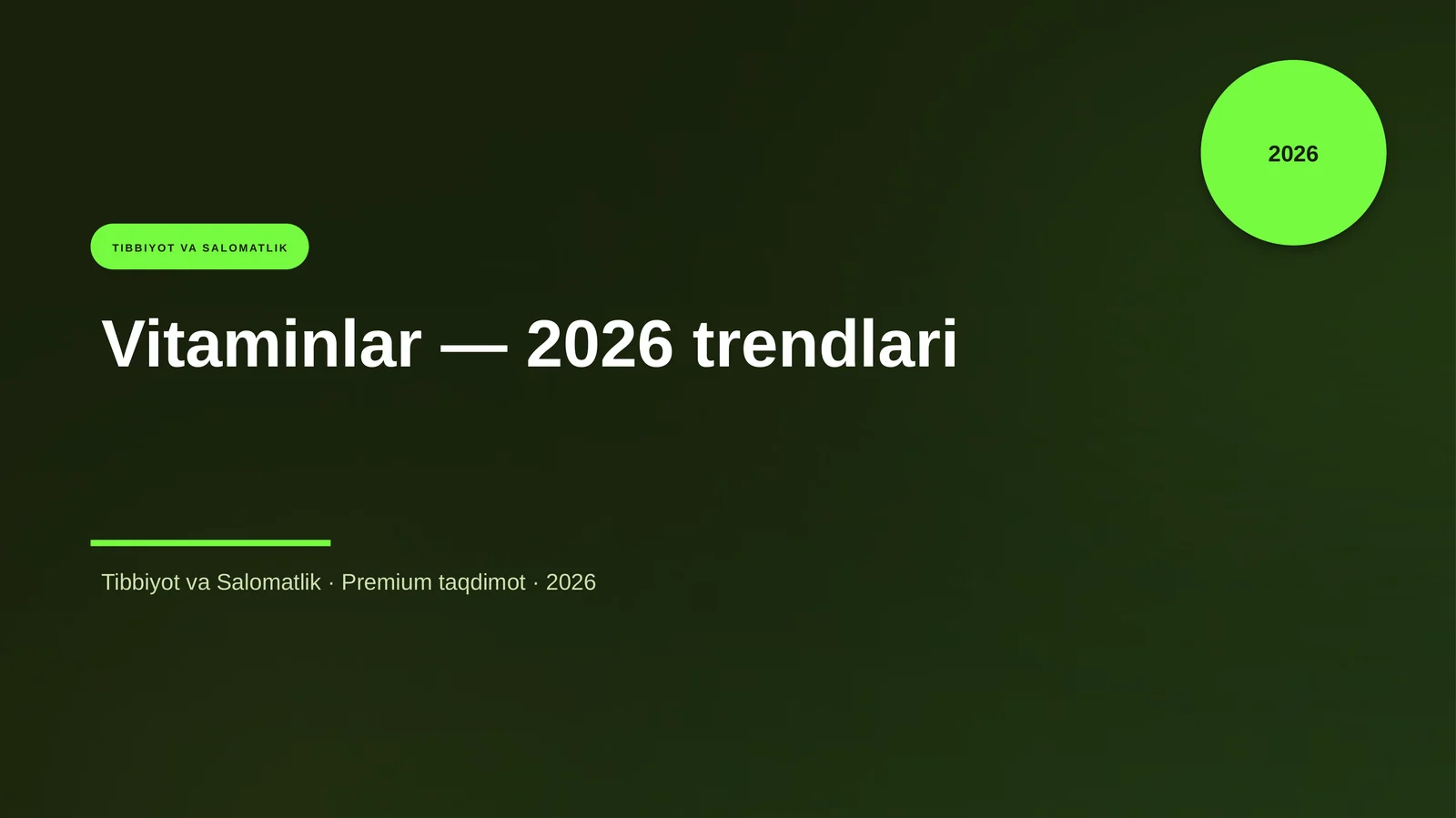 Vitaminlar — 2026 trendlari