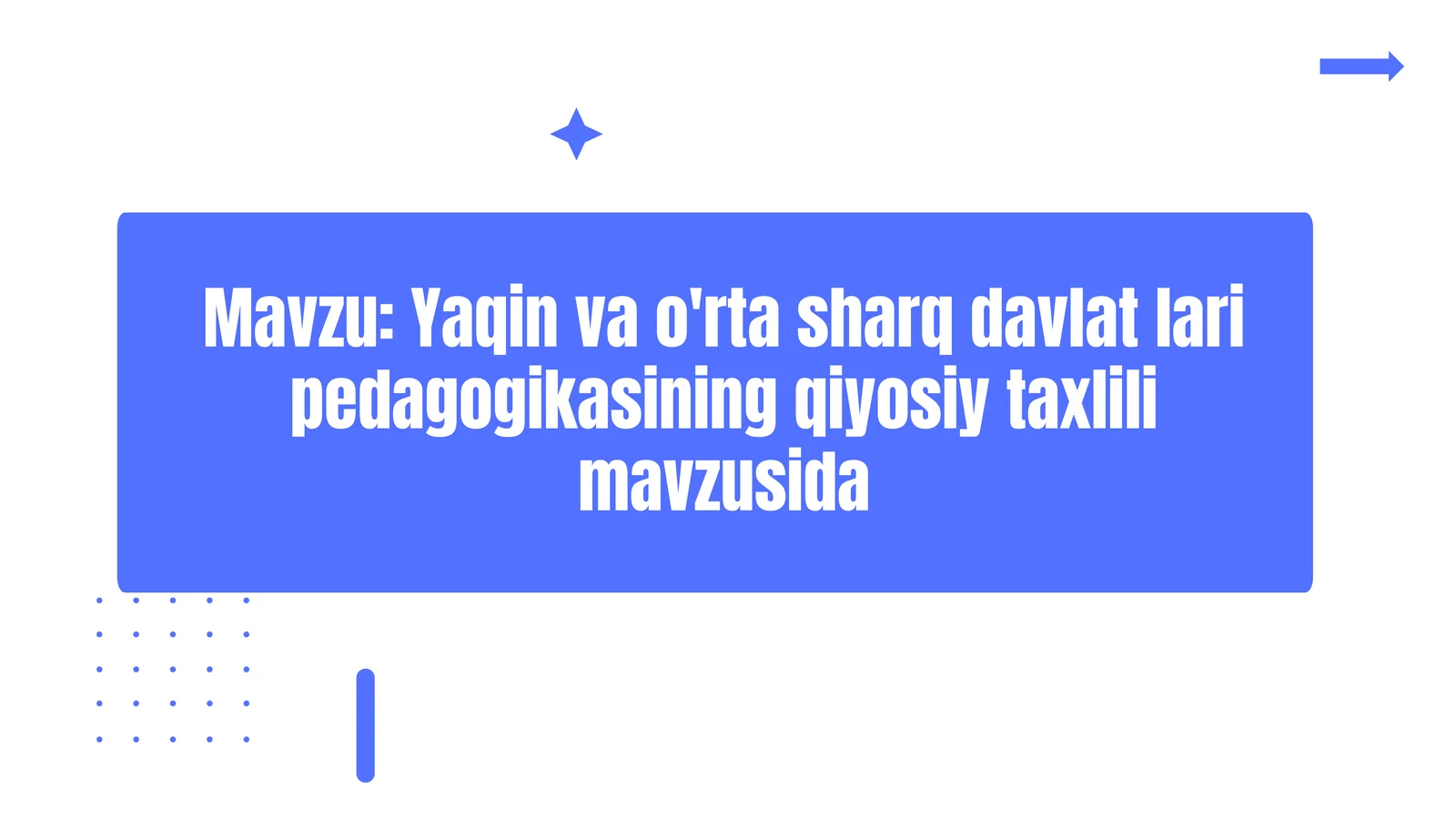 Yaqin va O'rta Sharq davlatlarining pedagogika asoslari