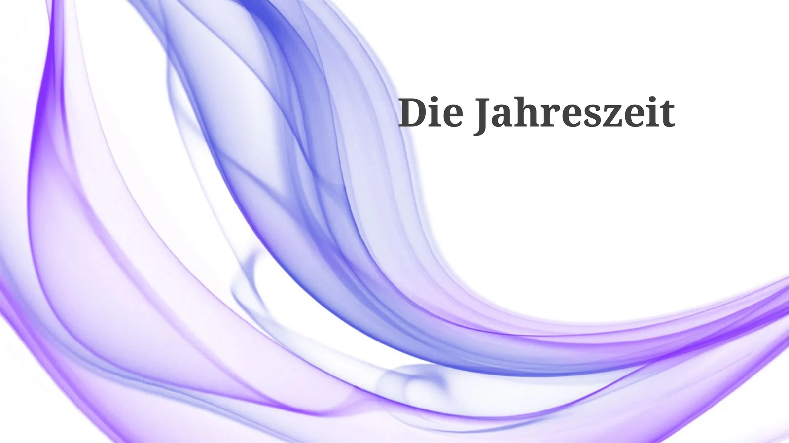 Die Jahreszeiten