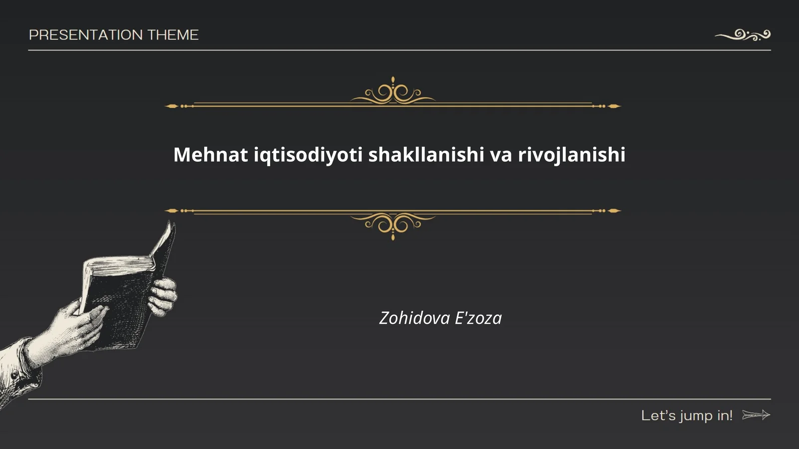 Mehnat iqtisodiyoti shakllanishi va rivojlanishi