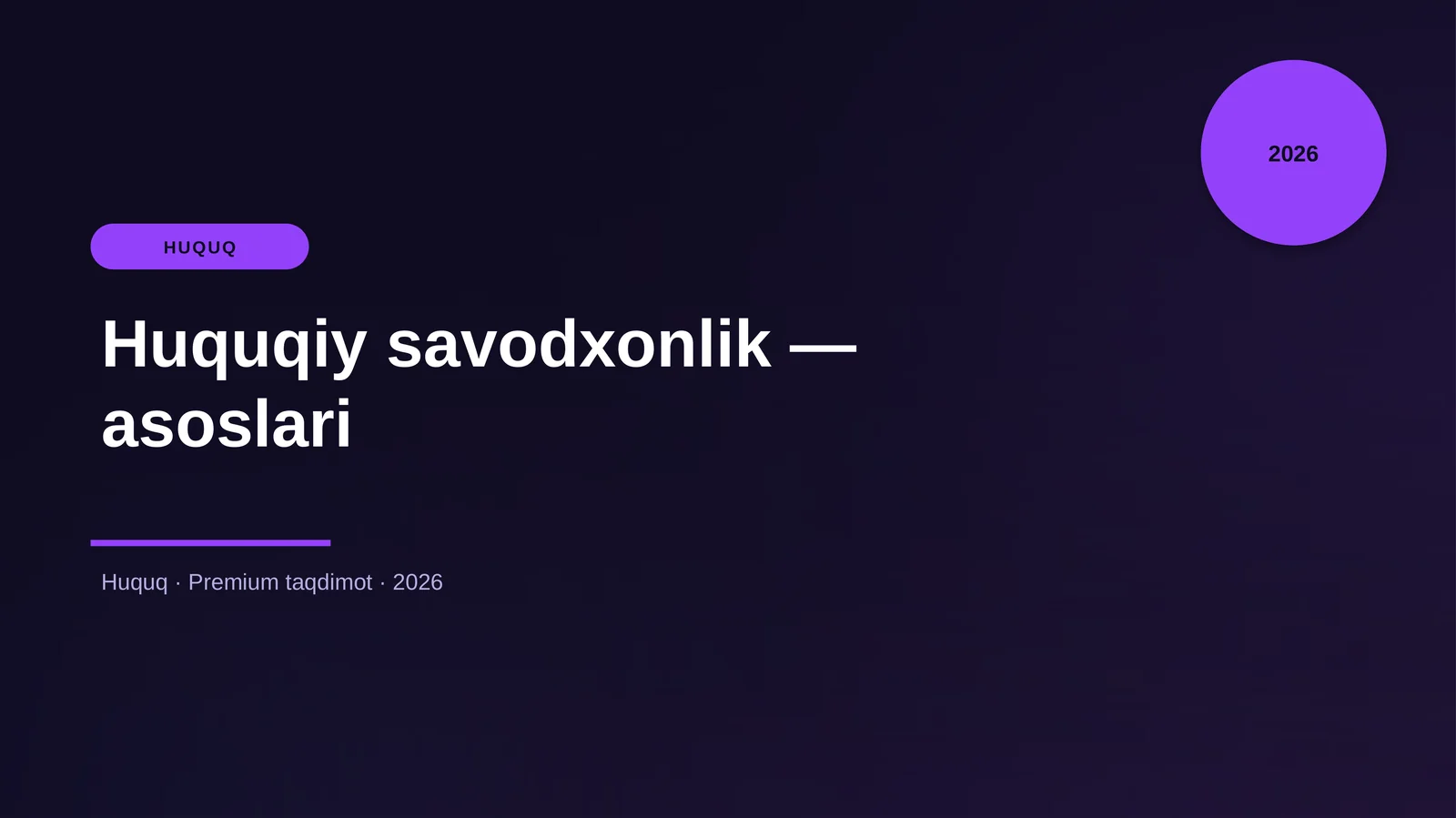 Huquqiy savodxonlik — asoslari