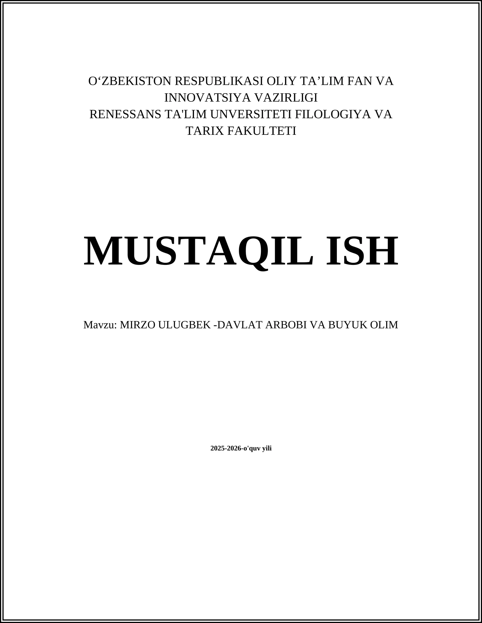MIRZO ULUGBEK -DAVLAT ARBOBI VA BUYUK OLIM
