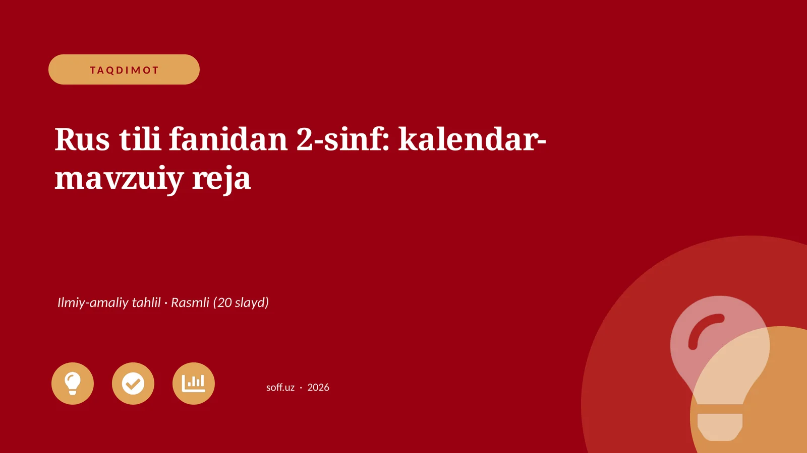 Rus tili fanidan 2-sinf: kalendar-mavzuiy reja