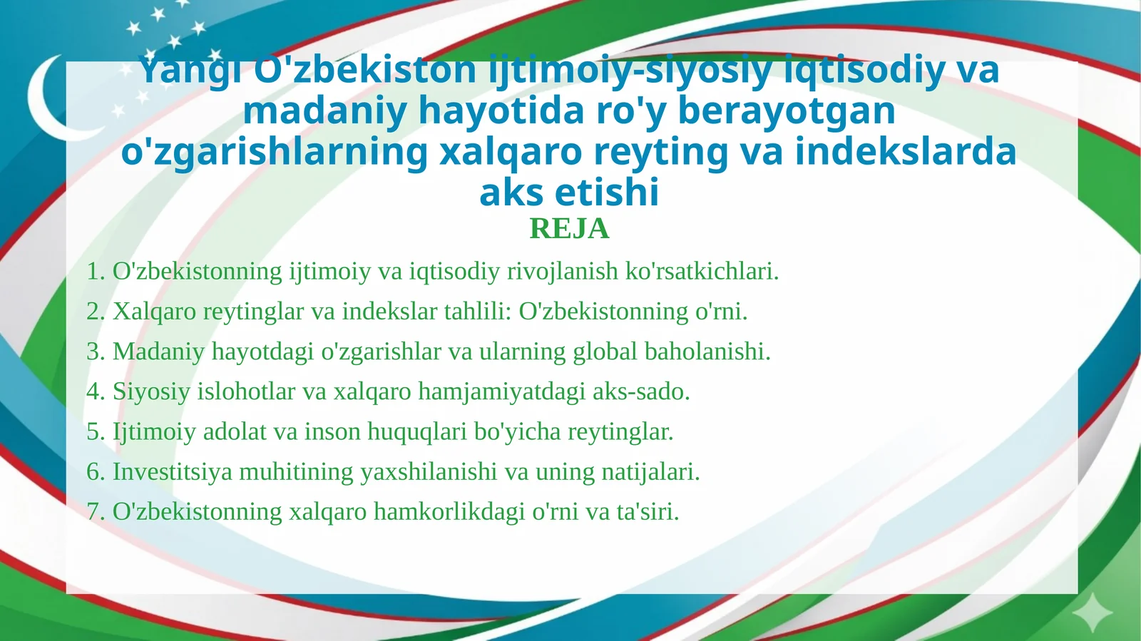 Yangi O'zbekiston ijtimoiy-siyosiy iqtisodiy va madaniy hayotida ro'y berayotgan o'zgarishlarning xalqaro reyting va indekislarda aks etishi