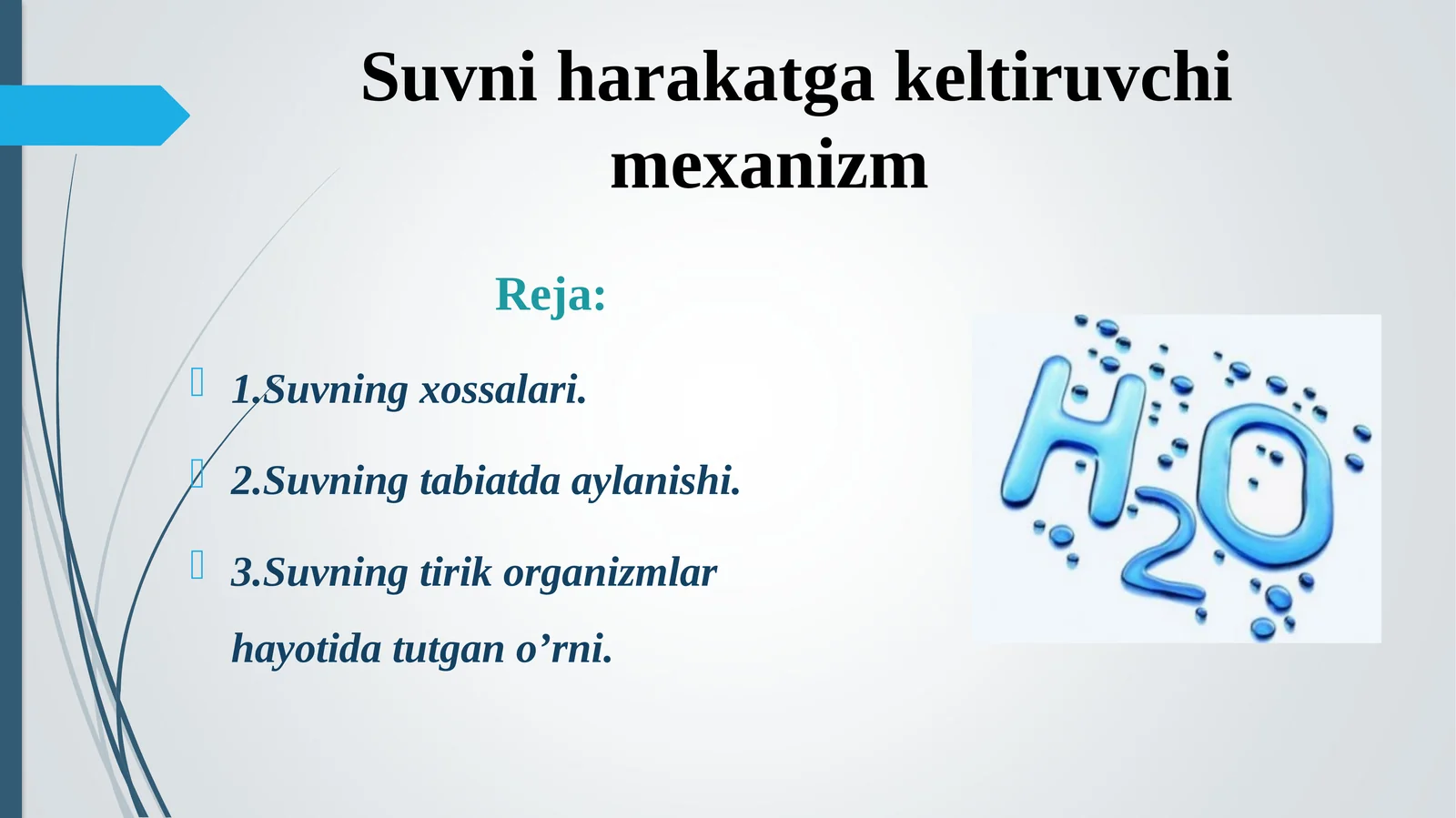 Suvni harakatga keltiruvchi mexanizm