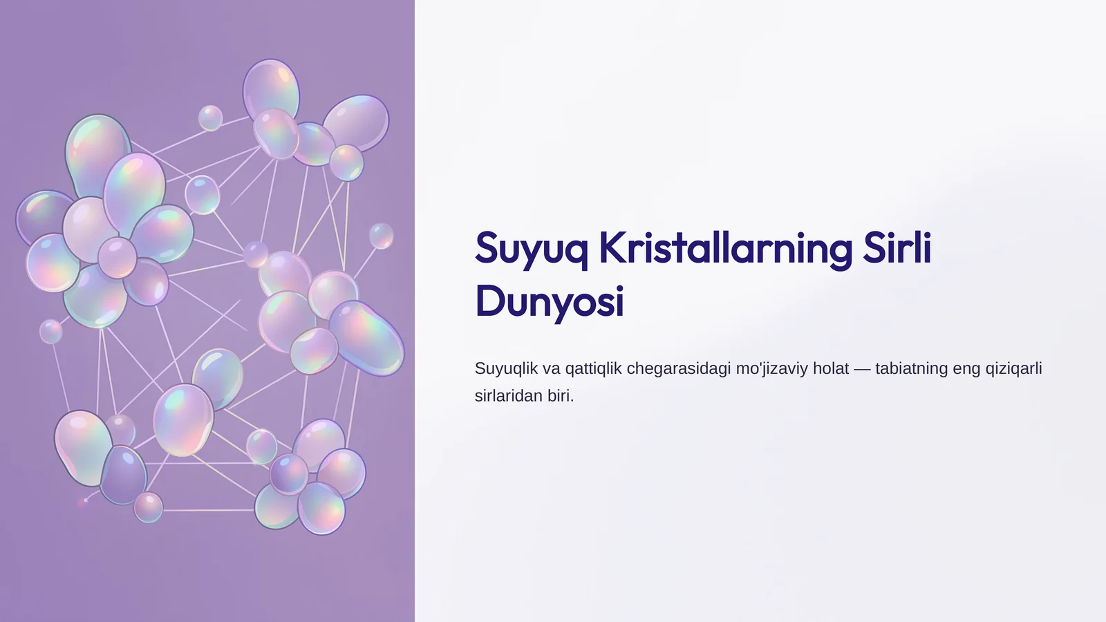 Suyuq Kristallarning Sirli Dunyosi