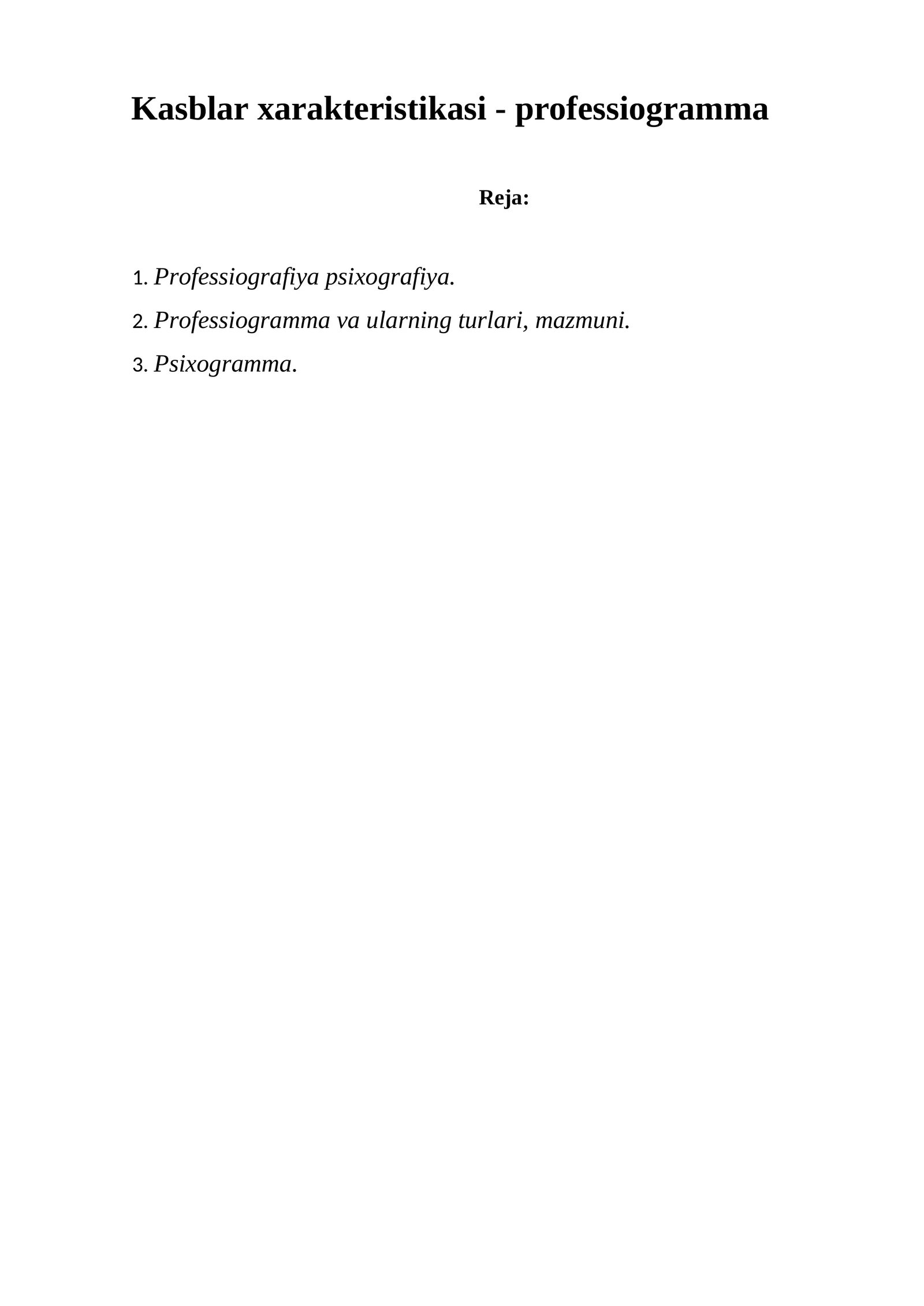 Kasblar xarakteristikasi - professiogramma
