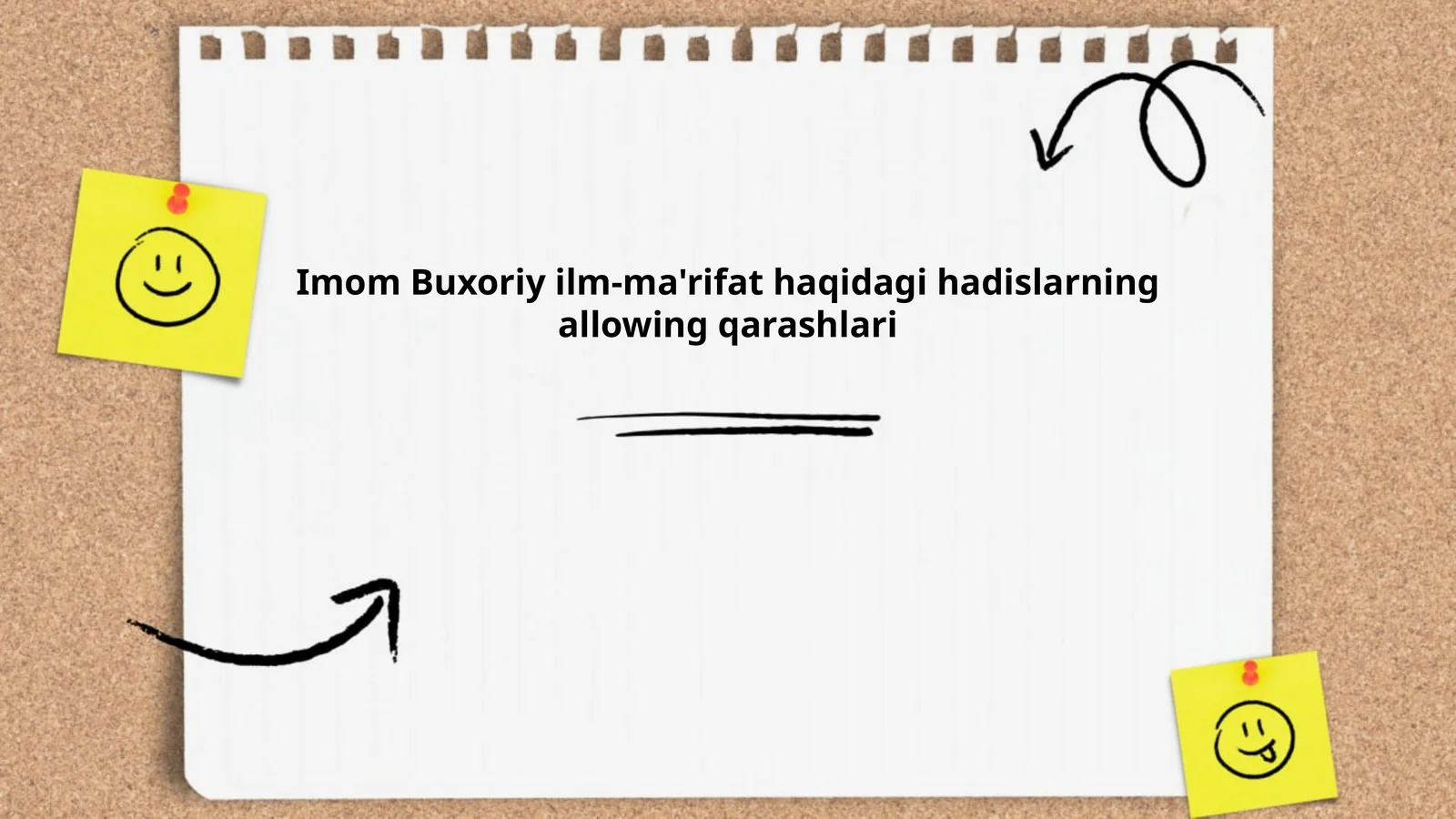 Imom Buxoriy ilm-ma'rifat haqidagi hadislarning allowing qarashlari