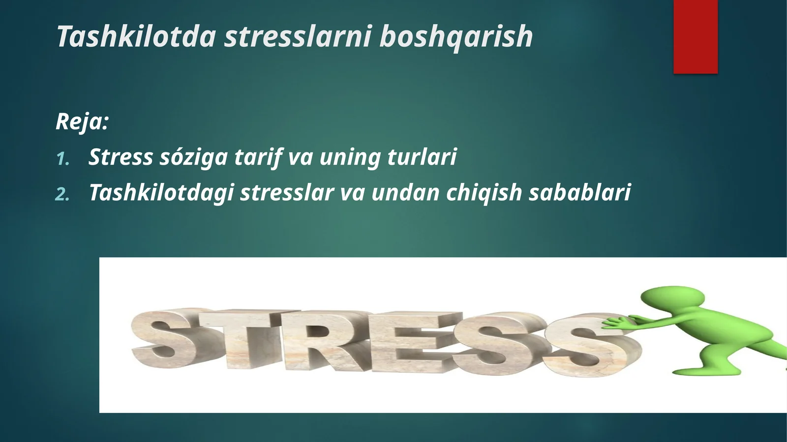 Tashkilotda stresslarni boshqarish