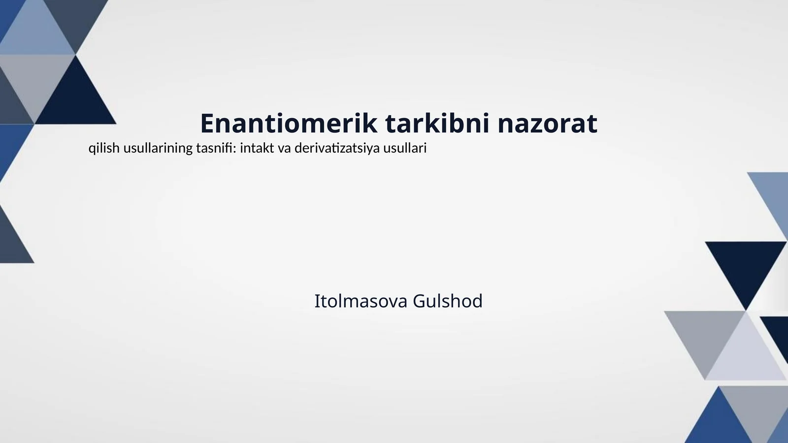 Enantiomerik tarkibni nazorat